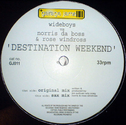 Wideboys* vs. Norris Da Boss* & Rose Windross : Destination Weekend (12")