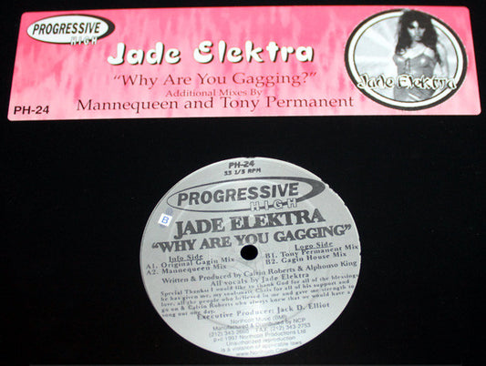 Jade Elektra : Why Are You Gagging? (12")