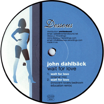 John Dahlbäck : Wait For Love (12")