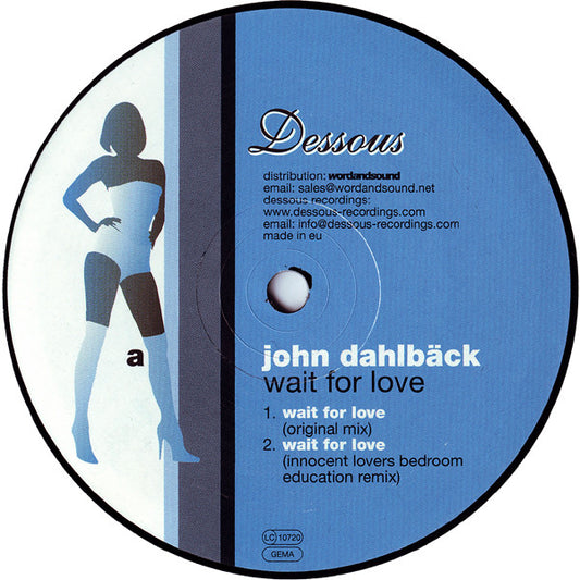 John Dahlbäck : Wait For Love (12")