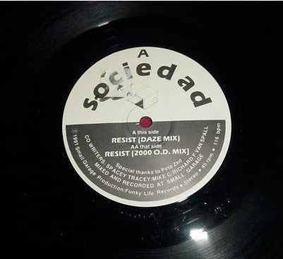 Sociedad : Resist (Daze Mix) / Resist (2000 O.D. Mix) (12")