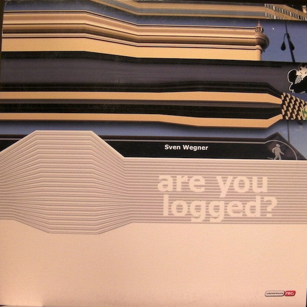 Sven Wegner : Are You Logged? EP (12", EP)
