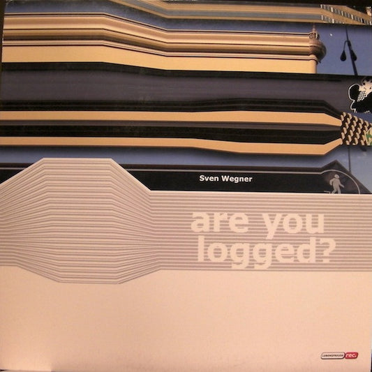 Sven Wegner : Are You Logged? EP (12", EP)