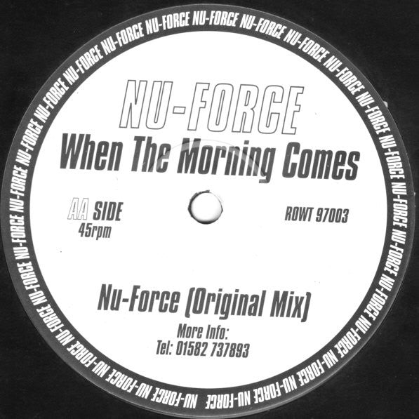 Nu-Force : When The Morning Comes (12")