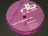 Pipe & Slippers Crew : Road Runner (12")