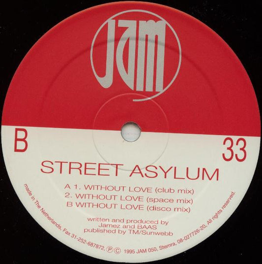 Street Asylum : Without Love (12")