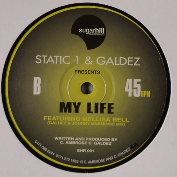 Static 1 & Galdez : My Life (12")