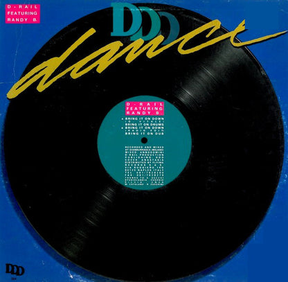 D-Rail : Bring It On Down (12")