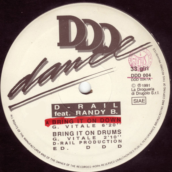 D-Rail : Bring It On Down (12")