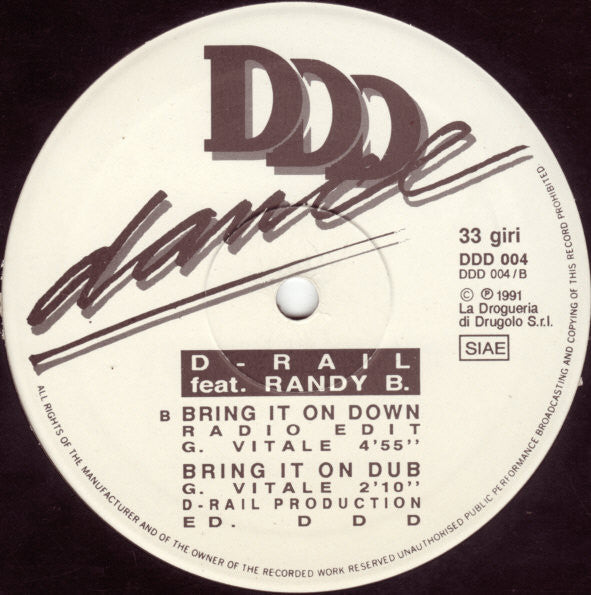D-Rail : Bring It On Down (12")
