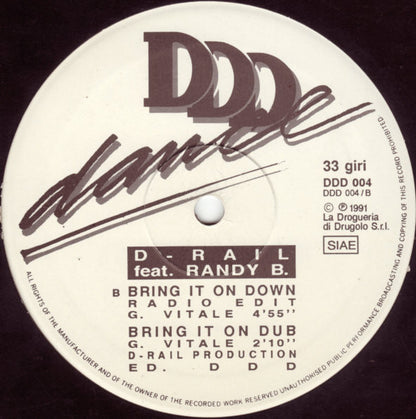 D-Rail : Bring It On Down (12")