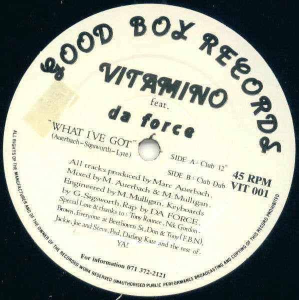 Vitamino feat. Da Force* : What I've Got (12")