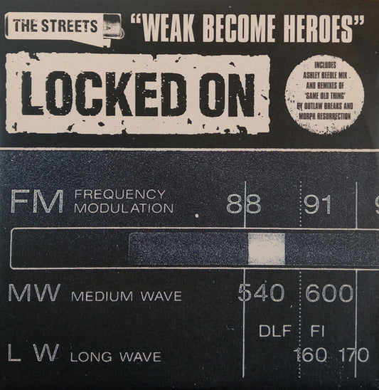 The Streets : Weak Become Heroes (12")