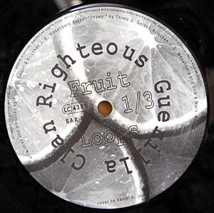 Righteous Guerilla Clan : Fruit Loops 1/3 (12")