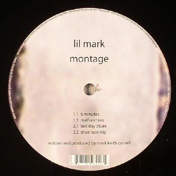 Lil Mark* : Montage (12")