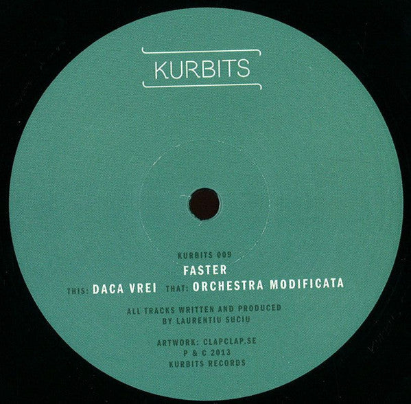 Faster : Orchestra Modificata / Daca Vrei (12")