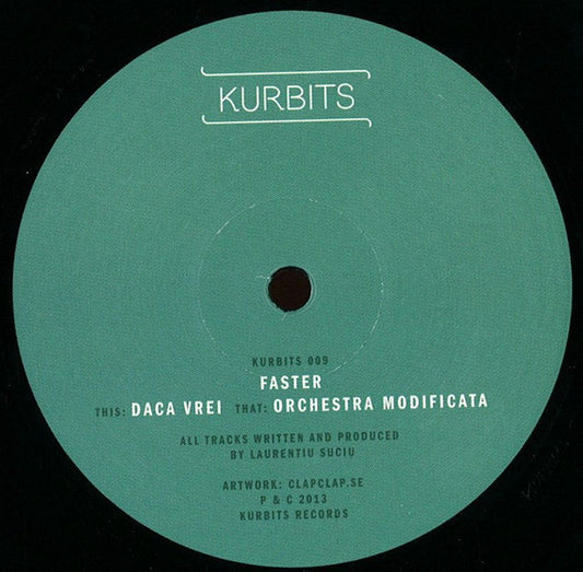 Faster : Orchestra Modificata / Daca Vrei (12")