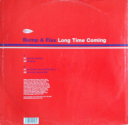 Bump & Flex : Long Time Coming (12")