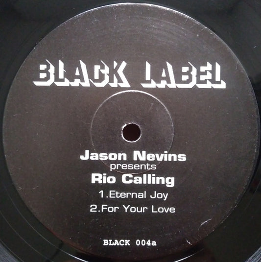 Jason Nevins Presents Rio Calling : Eternal Joy (12")