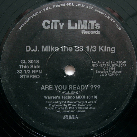 D.J. Mike the 33 1/3 King : Are You Ready ??? (12")