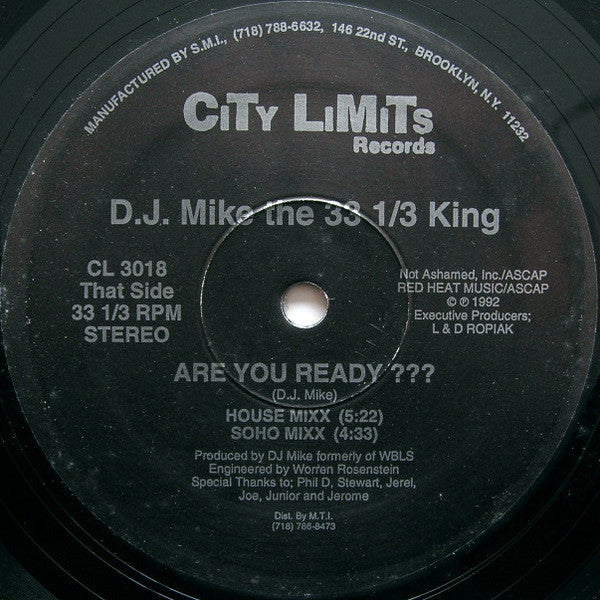 D.J. Mike the 33 1/3 King : Are You Ready ??? (12")