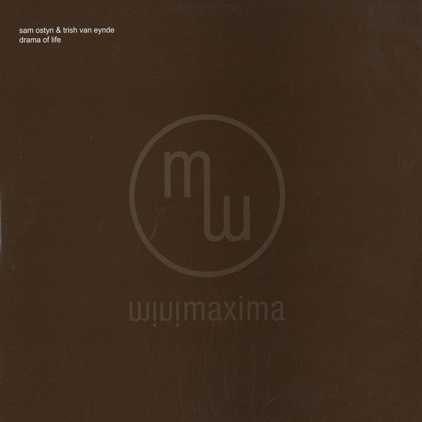 Sam Ostyn & Trish Van Eynde : Drama Of Life (12")
