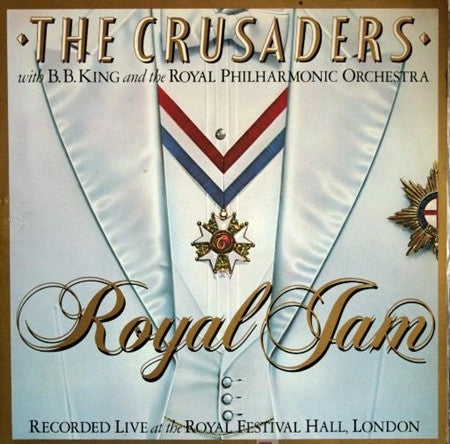 The Crusaders With B. B. King* And The Royal Philharmonic Orchestra* : Royal Jam (Recorded Live At The Royal Festival Hall, London) (2xLP, Album, Gat)
