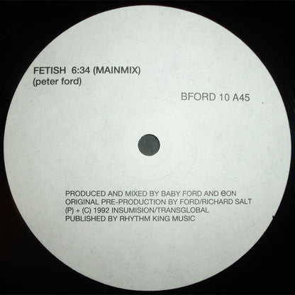 Baby Ford : Fetish (12", Single)