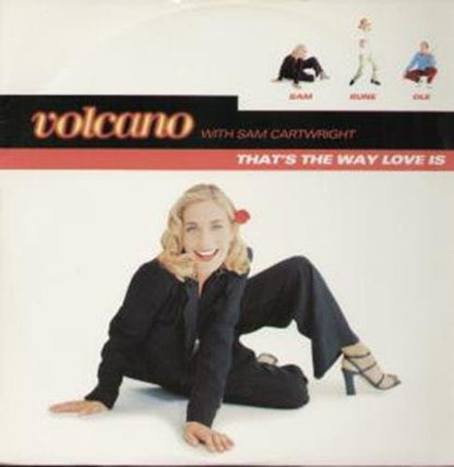 Volcano With Samantha Cartwright : That's The Way Love Is (12")