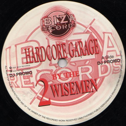 2 Wisemen (2) : Hardcore Garage (12", Promo)