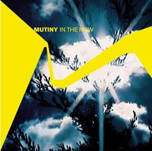 Mutiny : In The Now (2xLP)