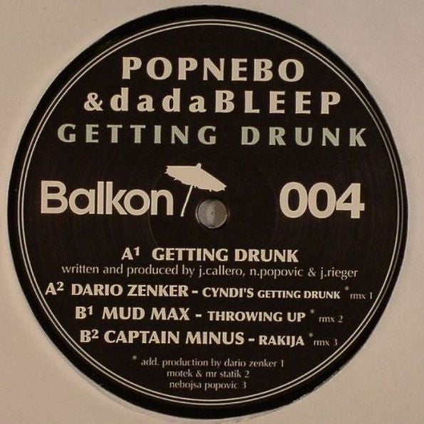 Popnebo & Dadableep : Getting Drunk (12")