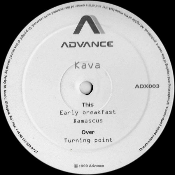 Kava (5) : Turning Point / Early Breakfast / Damascus (12")