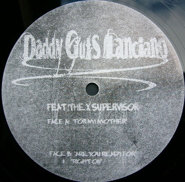 Daddy Guts Lanciano Feat. The X Supervisor : For My Mother (12", EP)