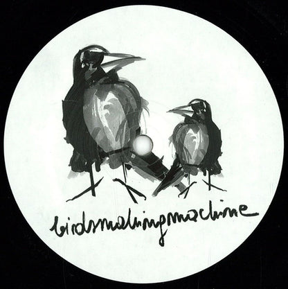 Birdsmakingmachine : Birdsmakingmachine 006 (12", EP)