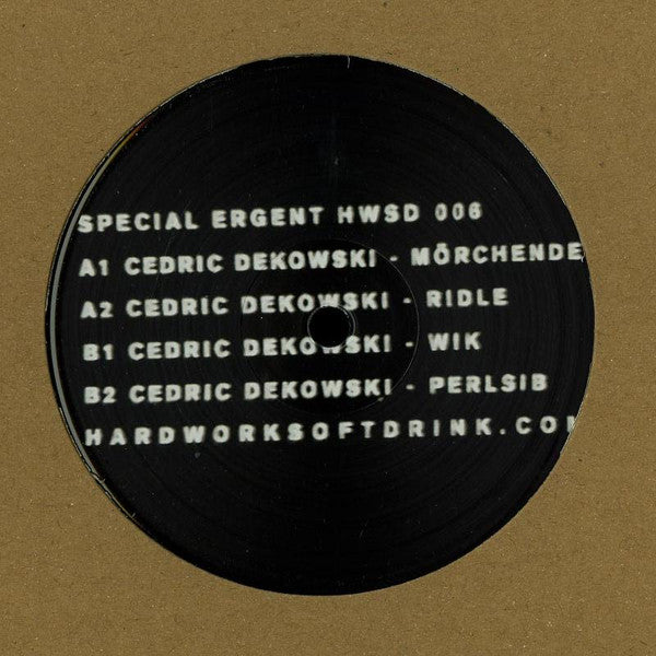 Cédric Dekowski : Special Ergent (12", EP, 180)