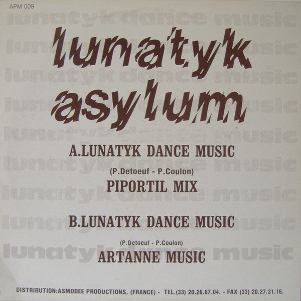 Lunatyk Asylum : Lunatyk Dance Music (12")