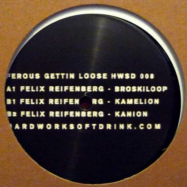 Felix Reifenberg : Ferous Gettin Loose (12")