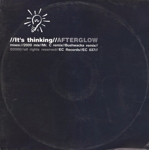 It's Thinking : Afterglow (12")