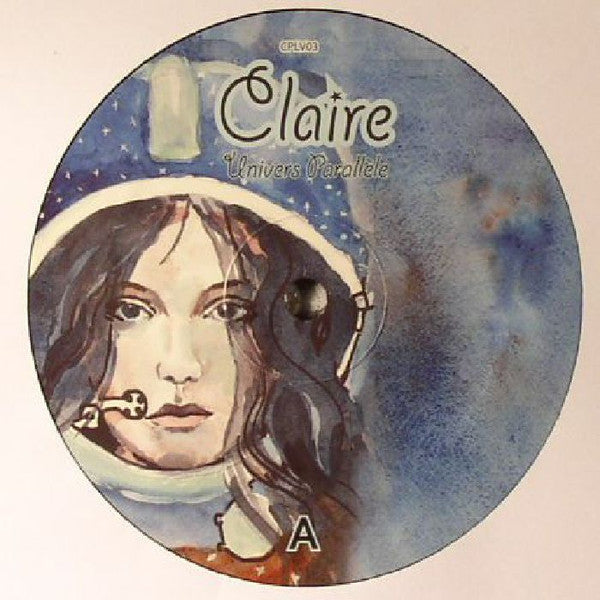 Claire Kenway : Univers Parallele (12")