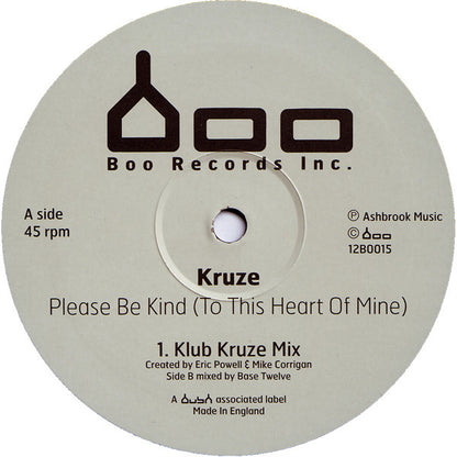 DJ Kruze : Please Be Kind (To This Heart Of Mine) (12")