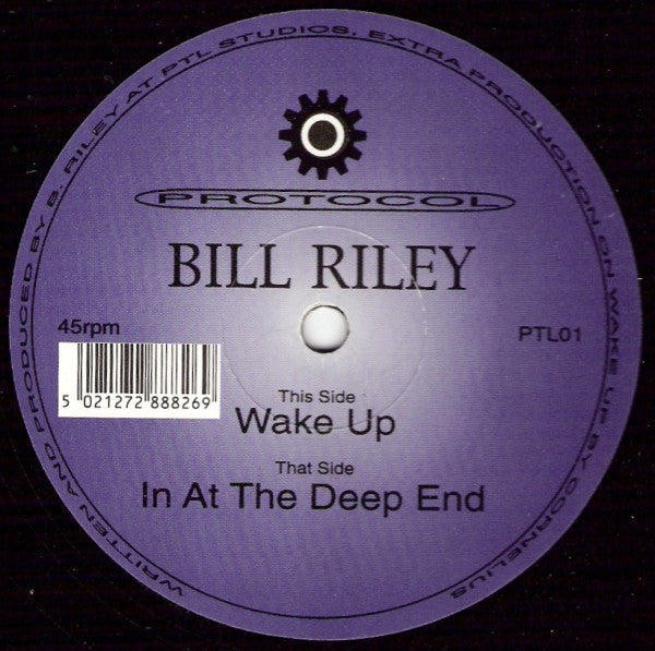 Bill Riley : Wake Up / In At The Deep End (12")