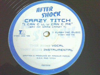 Crazy Titch : I Can C U, U Can C Me (Say My Name Crazy T) (12")