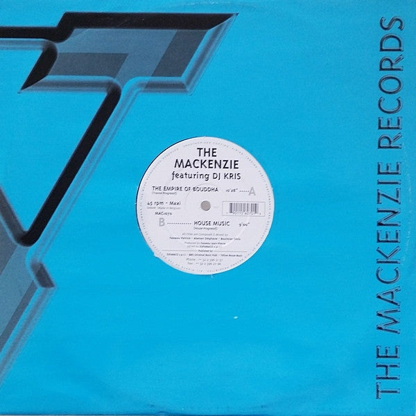 The Mackenzie Featuring DJ Kris : The Empire Of Bouddha / House Music (12")