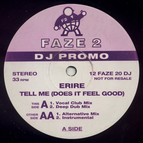 Erire : Tell Me (Does It Feel Good) (12", Promo)