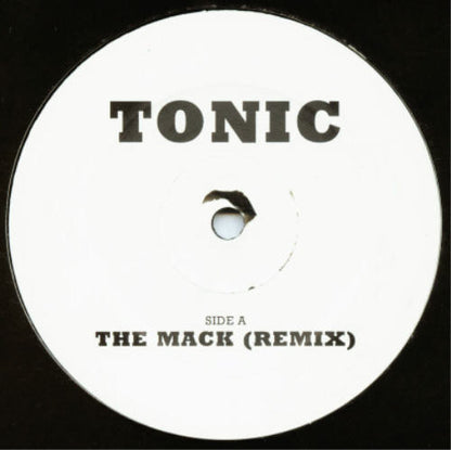 Tonic : The Mack (Remix) / Hip To The Hoppa (12")