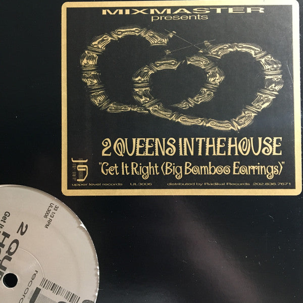 2 Queens In The House : Get It Right (Black Bamboo Earrings) (12")