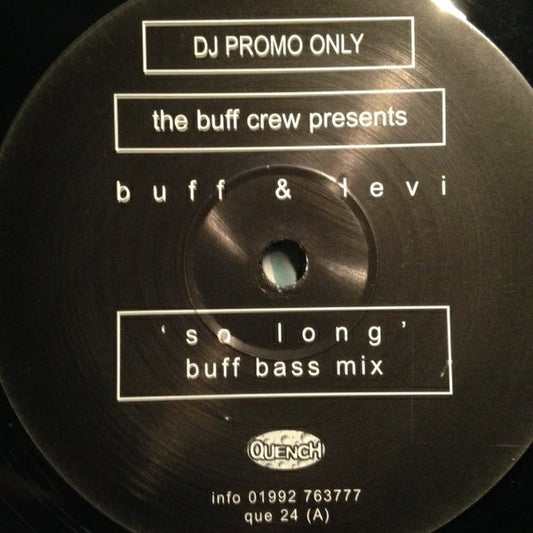 Buff & Levi : The Buff Crew Presents 'So Long' (12", Promo)