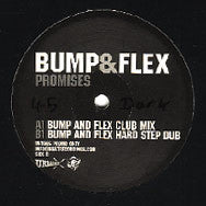 Bump & Flex : Promises (12", Promo)