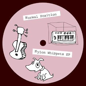 Normal Position : Nylon Whippets EP (12")